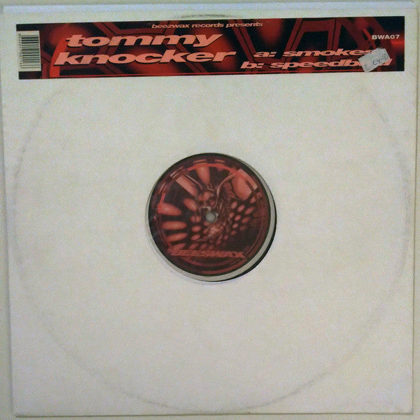 Tommy Knocker : Smokes / Speedbird (12")