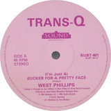 West Phillips : (I'm Just A) Sucker For A Pretty Face (12")
