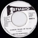 Sound Dimension / Cornell Campbell : Darker Shade Of Black / Under The Old Oak Tree (7", Single, RP)