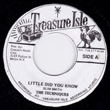 The Techniques : Little Did You Know / Run Come Celebrate (7", RE)