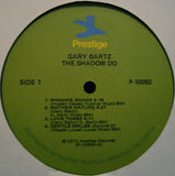 Gary Bartz : The Shadow Do (LP, Album)