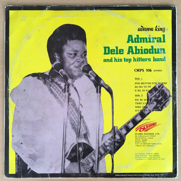 Admiral Dele Abiodun And His Top Hitters Band* : For Better For Worse ...