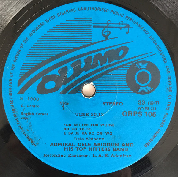 Admiral Dele Abiodun And His Top Hitters Band* : For Better For Worse ...