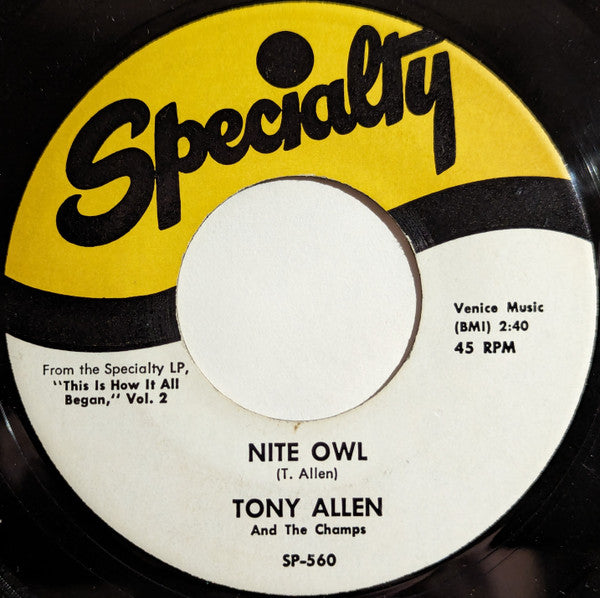 Tony Allen And The Champs* : Nite Owl (7", RE)