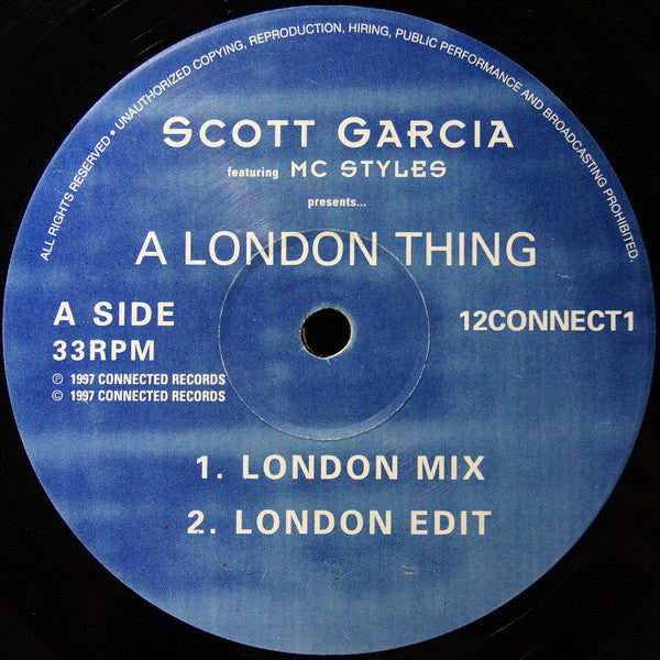 Scott Garcia Featuring MC Styles : A London Thing (12")