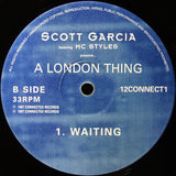 Scott Garcia Featuring MC Styles : A London Thing (12")