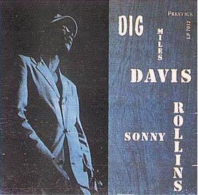 Miles Davis Featuring Sonny Rollins : Dig (LP, Comp, Mono, RE)