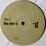 .g : The Raw EP (12", EP)