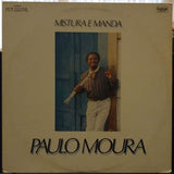 Paulo Moura : Mistura E Manda (LP, Album)