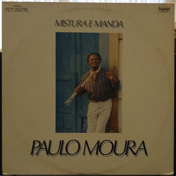 Paulo Moura : Mistura E Manda (LP, Album)