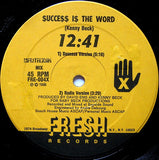12:41 : $ucce$$ I$ The Word (12")