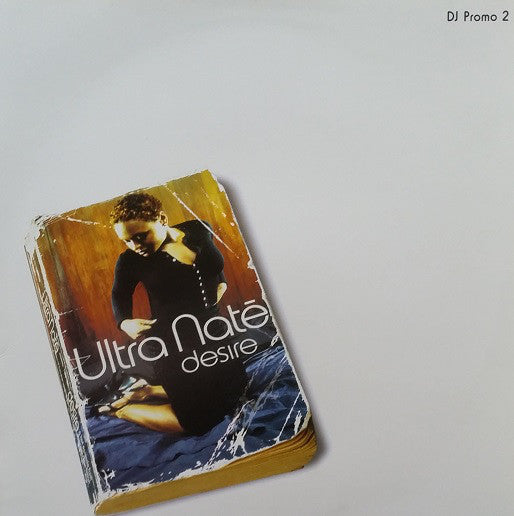 Ultra Naté : Desire (DJ Promo 2) (12", Promo)