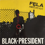 Fela Anikulapo Kuti* : Black President (LP, Comp)
