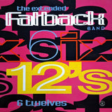 The Fatback Band : 6 Twelves - The Extended Fatback Band (LP, Comp)