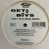 Geto Boys : I Ain't With Being Broke (12")