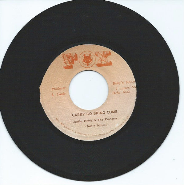Justin Hinds & The Pioneers : Carry Go Bring Come (7", Single)