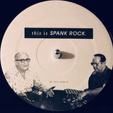 Spank Rock : Put That Pussy On Me (12", Single)