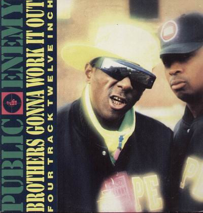 Public Enemy : Brothers Gonna Work It Out (12")