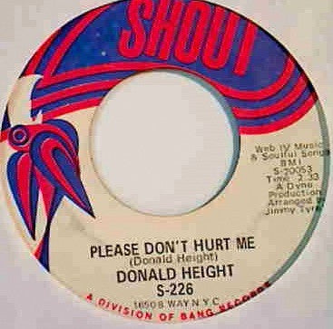 Donald Height : Rags To Riches / Please Don't Hurt Me (7")