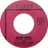 Googie Rene Combo : Chica-Boo / Mercy, Mercy (Too Much For The Soul) (7", Single)