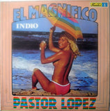 Pastor López : El Magnífico Indio Pastor López (LP, Album)