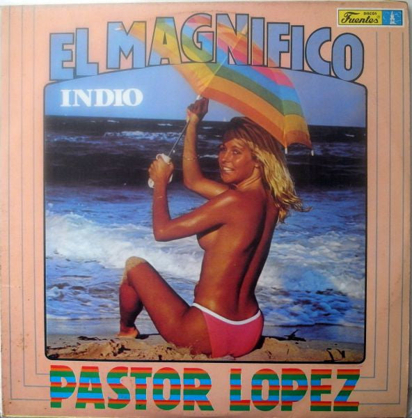 Pastor López : El Magnífico Indio Pastor López (LP, Album)