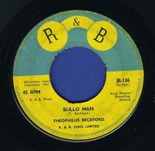 Theophilus Beckford : Bullo Man / Daphney (7")