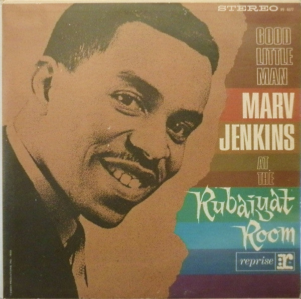 Marv Jenkins* : Marv Jenkins At The Rubaiyat Room - Good Little Man (LP, Album)