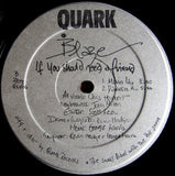 Blaze : If You Should Need A Friend (12")