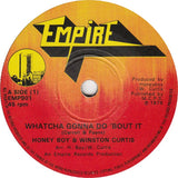 Honey Boy & Winston Curtis / Johnny Mahoney : Wha You Gonna Do Bout It (7")
