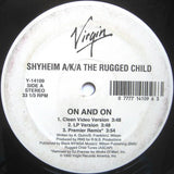 Shyheim A/K/A The Rugged Child : On And On (12")