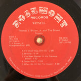 Thomas J. Brown Jr. : Witness (LP, Album)