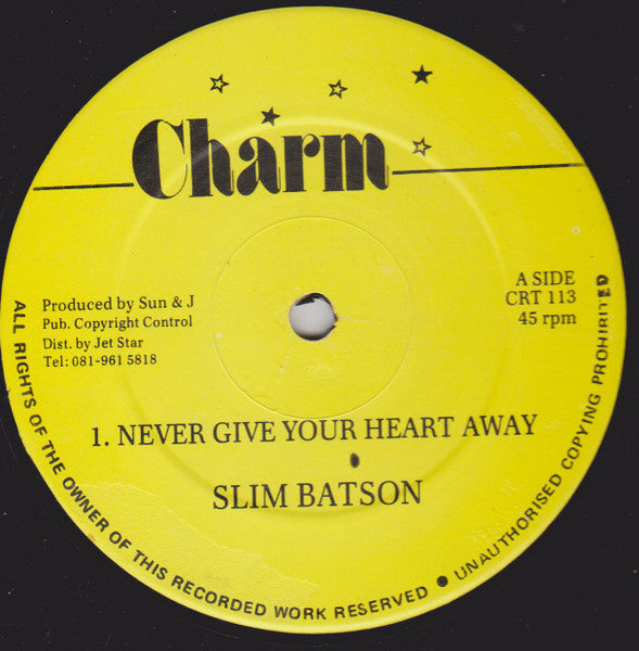 Slim Batson : Never Give Your Heart Away (12")