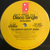 The Intruders : I'll Always Love My Mama (12")
