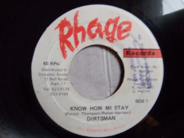 Dirtsman : Know How Mi Stay (7")