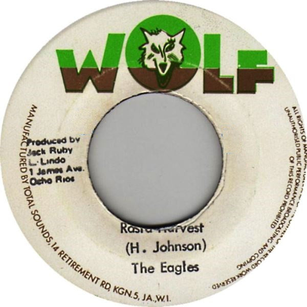 The Eagles* : Rasta Harvest (7")