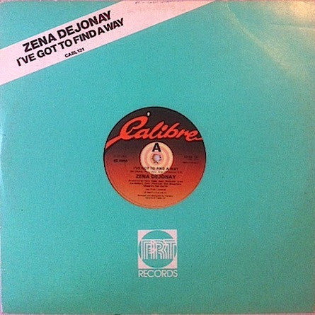 Zena Dejonay : I've Got To Find A Way (12")