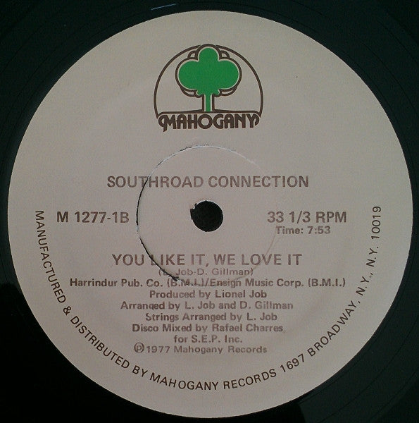 Southroad Connection : Just Laying It Down / You Like It, We Love It (12")