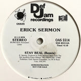 Erick Sermon : Stay Real (Remix) (12", Promo)