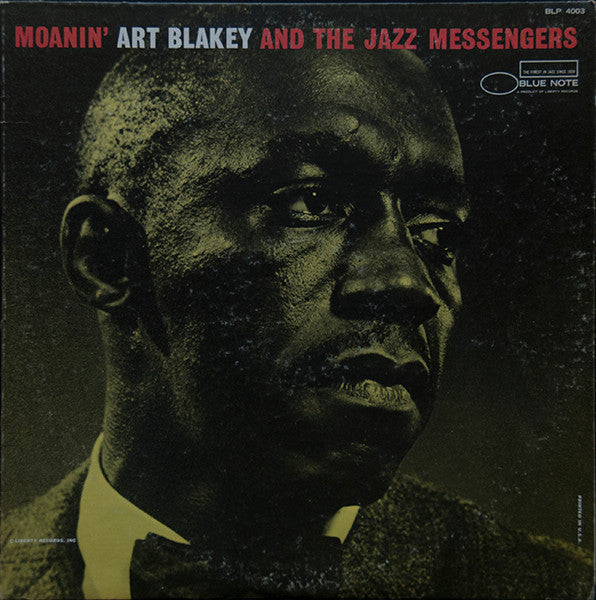 Art Blakey & The Jazz Messengers : Moanin' (LP, Album, Mono, RE, Lib)