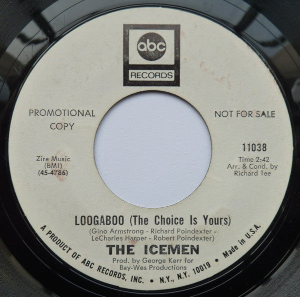 The Icemen (2) : How Can I Get Over A Fox Like You / Loogaboo (7", Single, Promo)