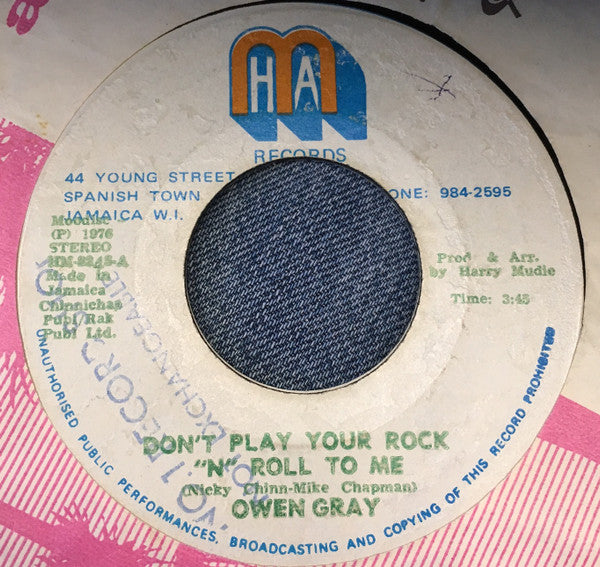 Owen Gray / Mudie's All Star* : Don't Play Your Rock N Roll To Me (7")