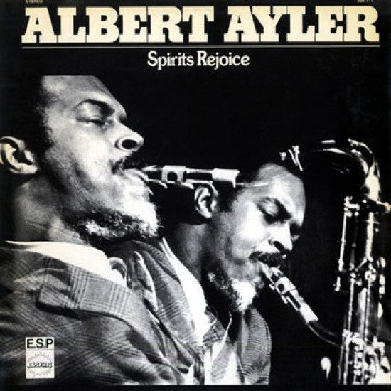 Albert Ayler : Spirits Rejoice (LP, Album, RE)