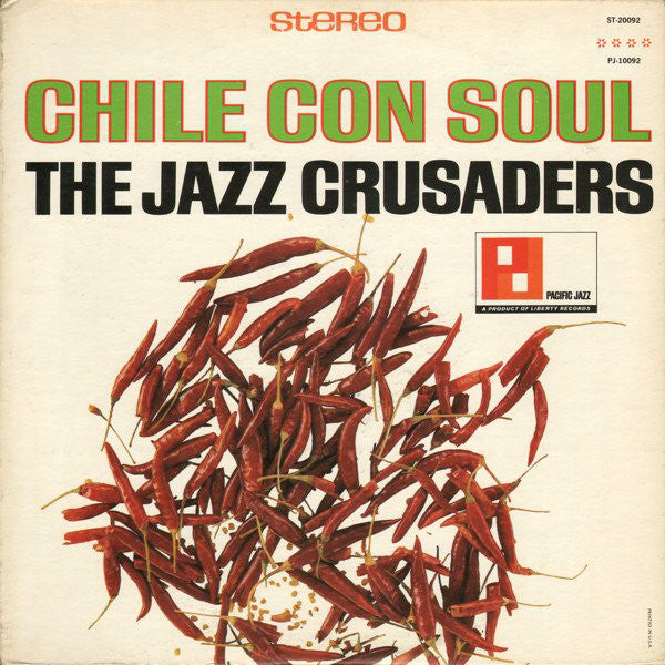 The Jazz Crusaders* : Chile Con Soul (LP, Album)