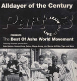 Various : All Dayer Of The Century Part 3 Live At The Ritzy Presents The Best Of Asha World Movement (LP)
