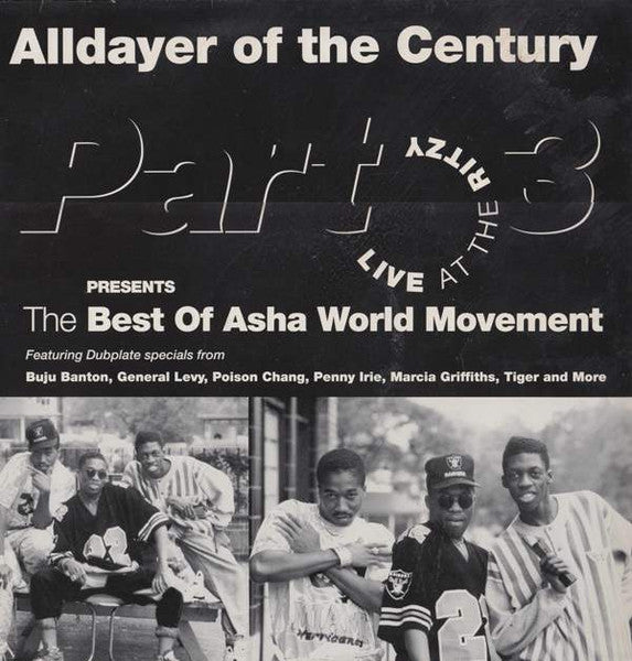 Various : All Dayer Of The Century Part 3 Live At The Ritzy Presents The Best Of Asha World Movement (LP)