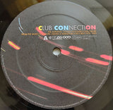 Various : Club Connection (The Authentic Sounds Of Eighties Club Culture From The Vaults Of Atlantic, Elektra & Warner Bros Records 1979-1985) (2xLP, Comp)