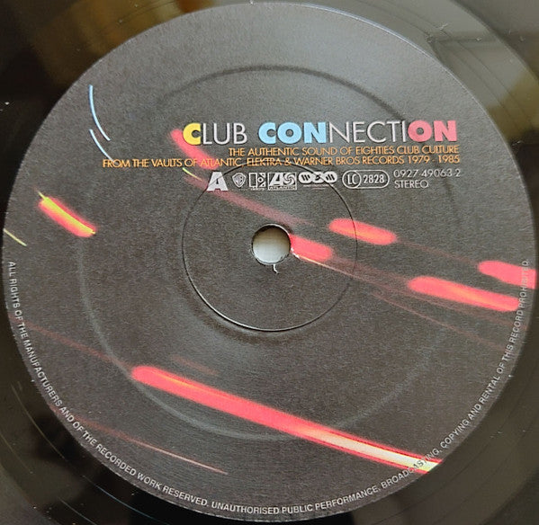 Various : Club Connection (The Authentic Sounds Of Eighties Club Culture From The Vaults Of Atlantic, Elektra & Warner Bros Records 1979-1985) (2xLP, Comp)
