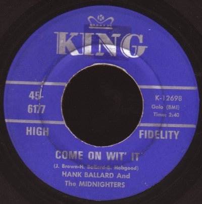 Hank Ballard & The Midnighters : I'm Back To Stay / Come On Wit It (7")