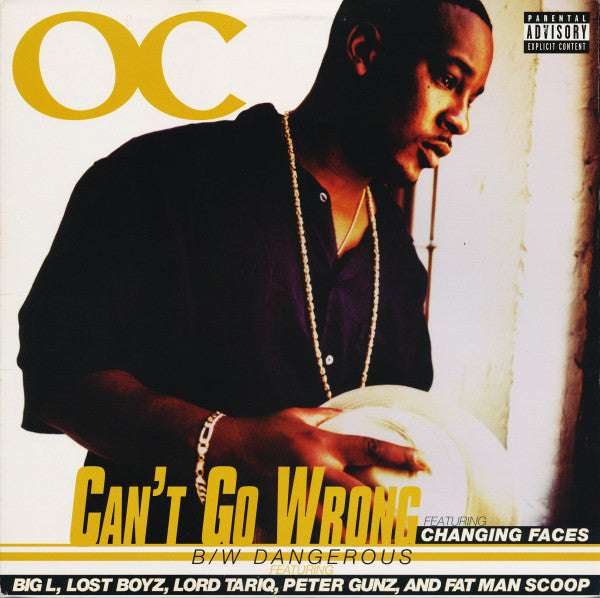 O.C. : Can't Go Wrong / Dangerous (12")